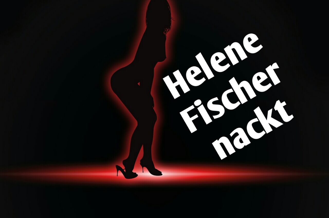 Bilder helene ficher nackt Helene Fischer