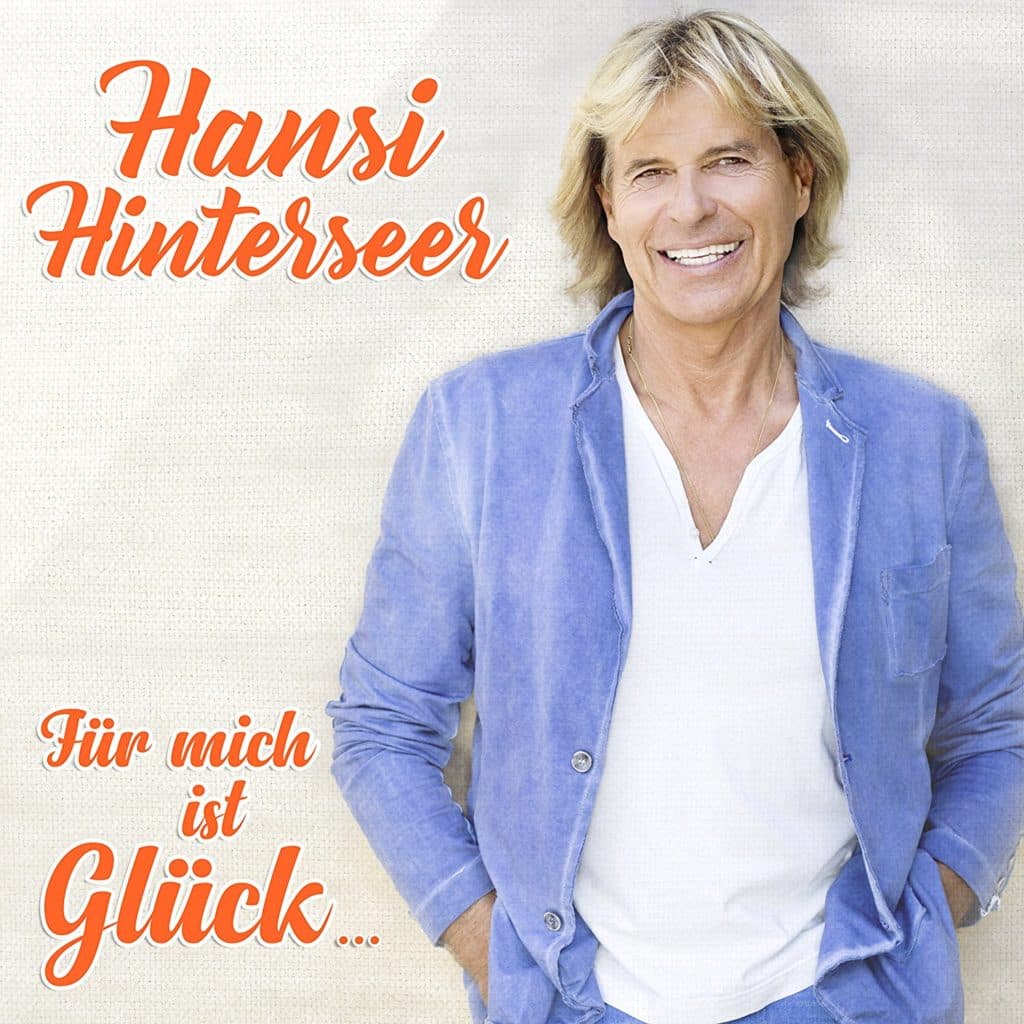 Hansi Hinterseer Für mich ist Glück neues Album