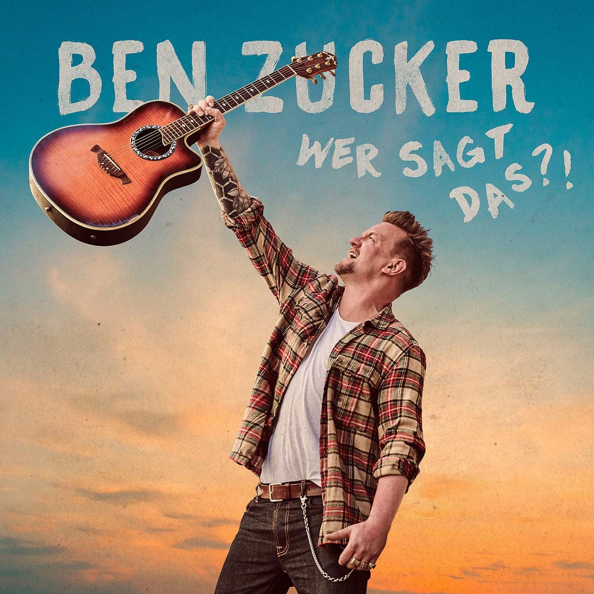 Ben Zucker - Wer sagt das neues Album