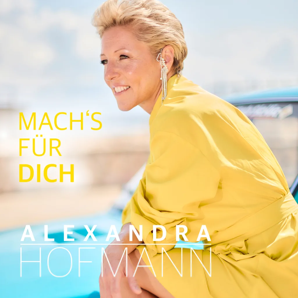 Alexandra Hofmann: "Mach's für dich" - eine Botschaft der Selbstliebe