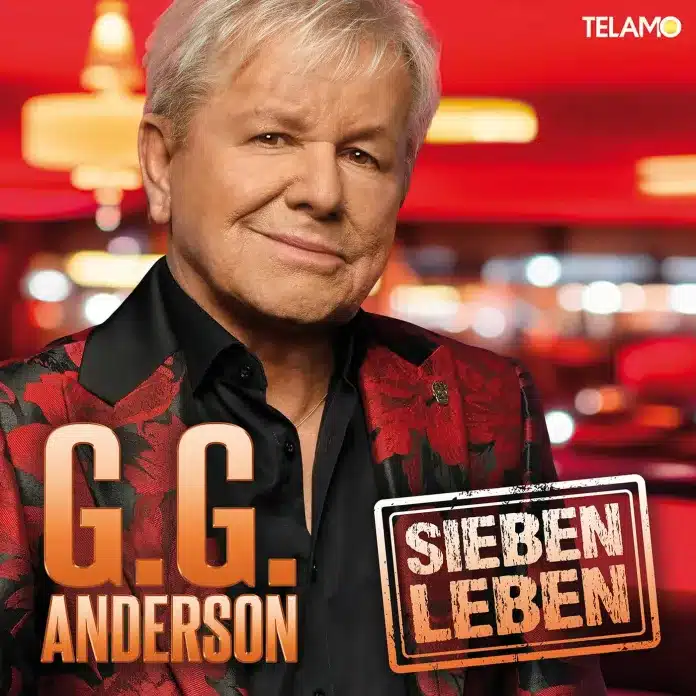 G.G. Anderson mit seinem neuen Album „Sieben Leben“ auf Erfolgskurs