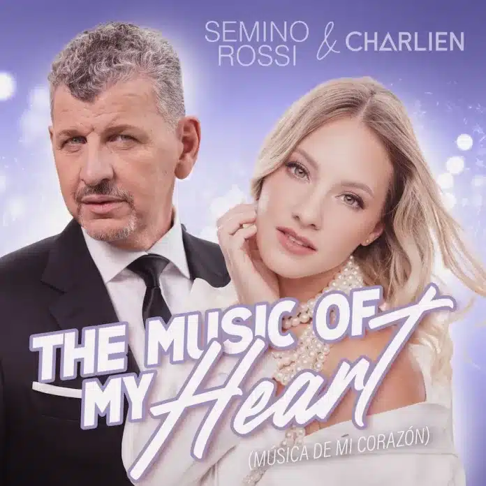 Semino Rossi veröffentlicht neue Single "Musik meines Herzens (The Music of my Heart)" feat. Charlien