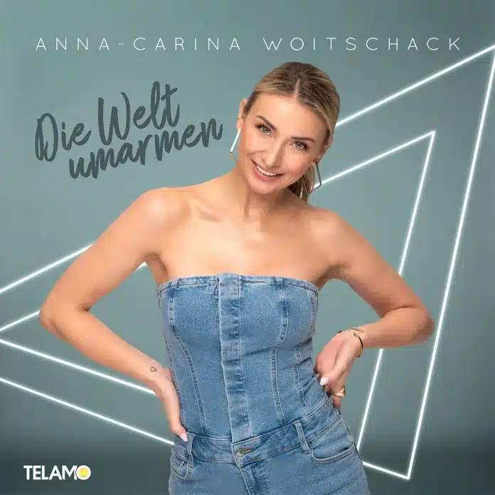 Anna-Carina Woitschack "Die Welt umarmen" Cover